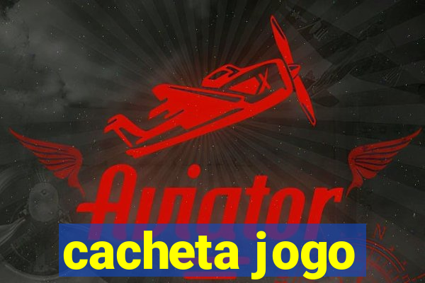 cacheta jogo